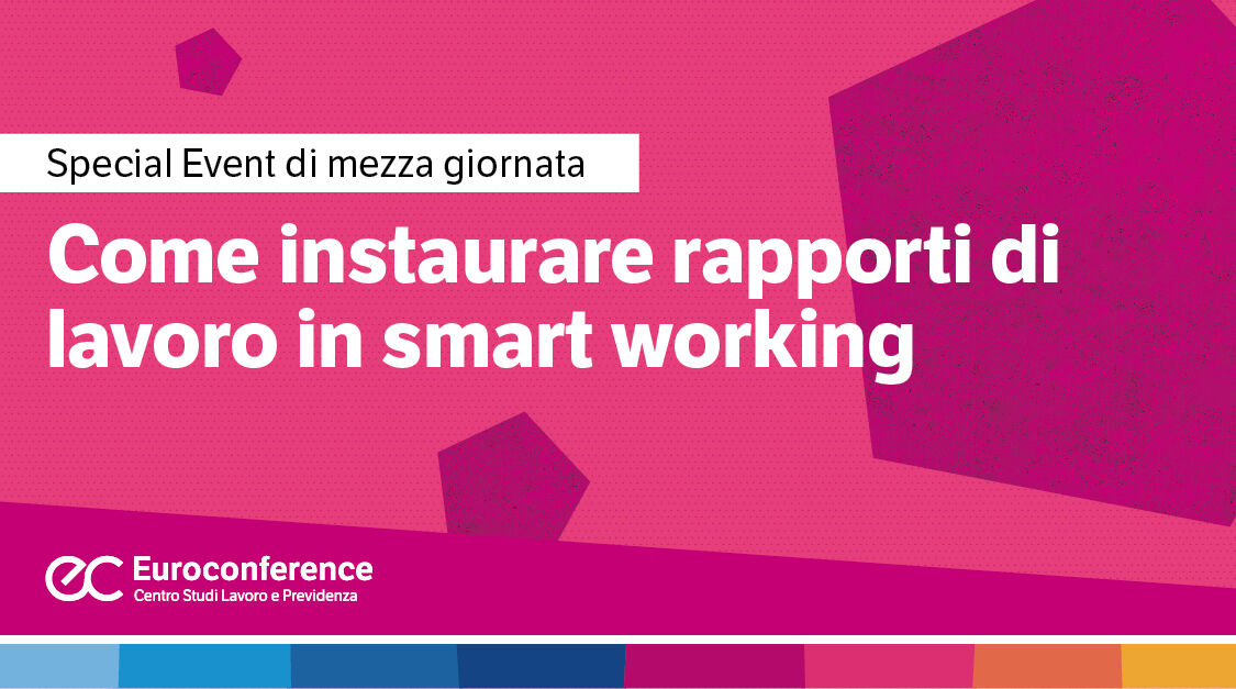 Immagine Come instaurare rapporti di lavoro in smart working | Euroconference